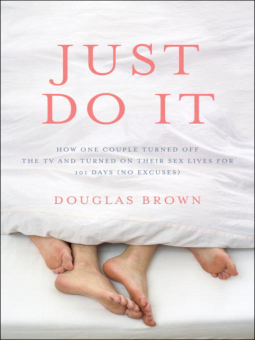 Title details for Just Do It by Douglas Brown - Available